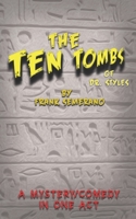 The Ten Tombs of Dr. Styles 1974607771 Book Cover
