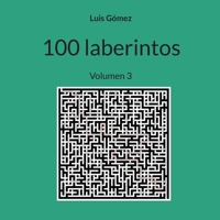 100 laberintos: Volumen 3 8411741419 Book Cover