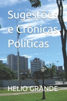 Sugestões e Crônicas Políticas 6500749308 Book Cover