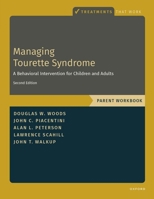 Managing Tourette Syndrome Parent WB (Treatments That Work) 0199363366 Book Cover