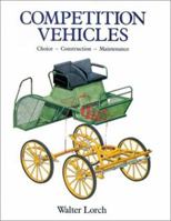 Competition Vehicles: Choice, Construction, Maintenance 0851315291 Book Cover