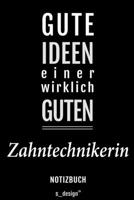 Notizbuch für Zahntechniker / Zahntechnikerin: Originelle Geschenk-Idee [120 Seiten liniertes blanko Papier] (German Edition) 1694333701 Book Cover