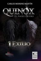 Quinox. El Angel Oscuro 1: Exilio 1484185528 Book Cover