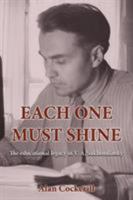 Each One Must Shine: The Educational Legacy of V.A. Sukhomlinsky 0994562594 Book Cover