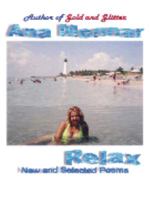 Relax: New And Selected Poems: New And Selected Poems 1420829904 Book Cover