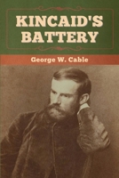 Kincaid's Battery 1523970421 Book Cover