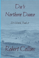 Du’s Northern Dance B0CD8X5YBV Book Cover