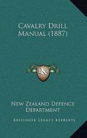 Cavalry Drill Manual 1166459381 Book Cover