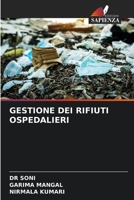 GESTIONE DEI RIFIUTI OSPEDALIERI 620590571X Book Cover