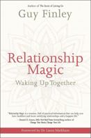 Relationship Magic: Waking Up Together 0738754099 Book Cover