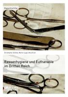 Rassenhygiene Und Euthanasie Im Dritten Reich 3956871367 Book Cover