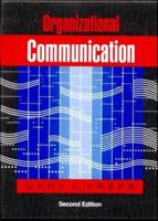 Organizational communication: Theory and practice 0801301556 Book Cover