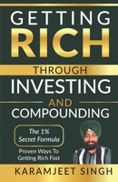 Getting Rich Through Investing and Compounding By Karamjeet Singh: Learn about Investing B0BV1M7FDH Book Cover