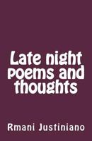 Late Night Thoughts and Poems 172173869X Book Cover