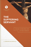The Suffering Servant: Isaiah 53 for the Life of the Church 1540960633 Book Cover