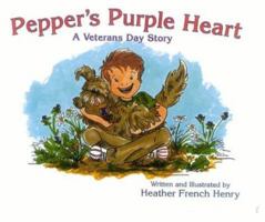 Pepper's Purple Heart: A Veterans Day Story 0970634102 Book Cover