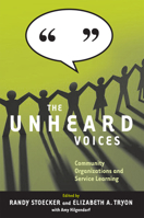 The Unheard Voices: Community Organizations and Service Learning 1592139957 Book Cover