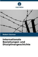Internationale Beziehungen und Disziplinargeschichte (German Edition) 6208935911 Book Cover