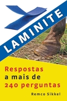 Laminite: respostas a mais de 240 perguntas (Portuguese Edition) 9493034259 Book Cover