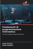 Fondamenti di programmazione informatica (Italian Edition) 6209917666 Book Cover