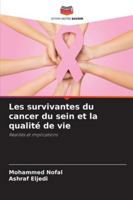 Les survivantes du cancer du sein et la qualité de vie (French Edition) 6209029337 Book Cover