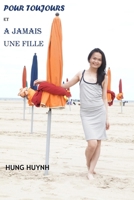 Pour Toujours et A Jamais Une Fille (French Edition) B0CP9L9B48 Book Cover