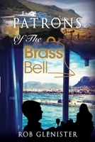 Patrons of the brass bell 0639991858 Book Cover