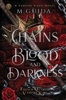 Chains of Blood and Darkness B0DVQBFL8Y Book Cover