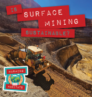 Is Surface Mining Sustainable? 1978543239 Book Cover