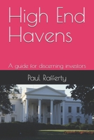 High End Havens: A guide for discerning investors B0GV7QZ6ZY Book Cover