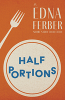Half Portions 1514654695 Book Cover