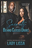 Secrets Behind Closed Doors 1724040847 Book Cover