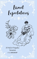 Errant Expectations: A Pride & Prejudice Variation B0CNCXK6QW Book Cover