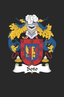 Soto: Soto Coat of Arms and Family Crest Notebook Journal (6 x 9 - 100 pages) 169561268X Book Cover