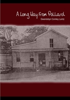 A Long Way From Pollard 1304373096 Book Cover