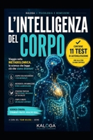 L'intelligenza del corpo (Italian Edition) B0HCLK69PM Book Cover