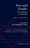 Jews and Gender: The Challenge to Hierarchy (Studies in Contemporary Jewry, 16) 0195140818 Book Cover