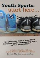 Youth Sports: Start Here 162134200X Book Cover