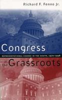 Congress at the Grassroots: Representational Change in the South, 1970-1998 0807848557 Book Cover