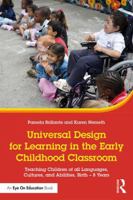 Universal Design for Learning in the Early Childhood Classroom: Teaching Children of All Languages, Cultures, and Abilities, Birth - 8 Years 1138655139 Book Cover