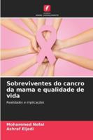 Sobreviventes do cancro da mama e qualidade de vida (Portuguese Edition) 620902422X Book Cover