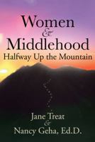 Women & Middlehood Halfway Up the Mountain 1452577137 Book Cover