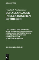 Schaltanlagen F�r Hohe Spannungen Und Gro�e Leistungen/Unterstationen Schutzvorrichtungen / Foiitschritte Im Schaltanlagenbau 3112304268 Book Cover