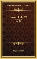 L'Avarchide V2 (1761) 1165491893 Book Cover