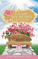 Unspeakable Joy Within 1498460720 Book Cover