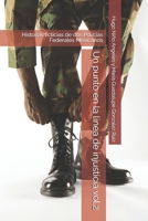 Un punto en la linea de injusticia vol.2: Historias ficticias de dos Policias Federales Mexicanos (Spanish Edition) B0DG971G8X Book Cover