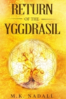 RETURN OF THE YGGDRASIL B08JB1GQ6K Book Cover