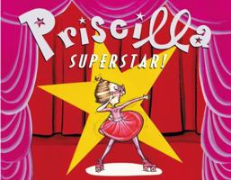 Priscilla Superstar! 0316013862 Book Cover