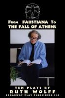 From Faustiana to the Fall of Athens 0881455326 Book Cover