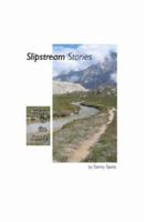 Slipstream Stories, Return to the Source 0615147860 Book Cover